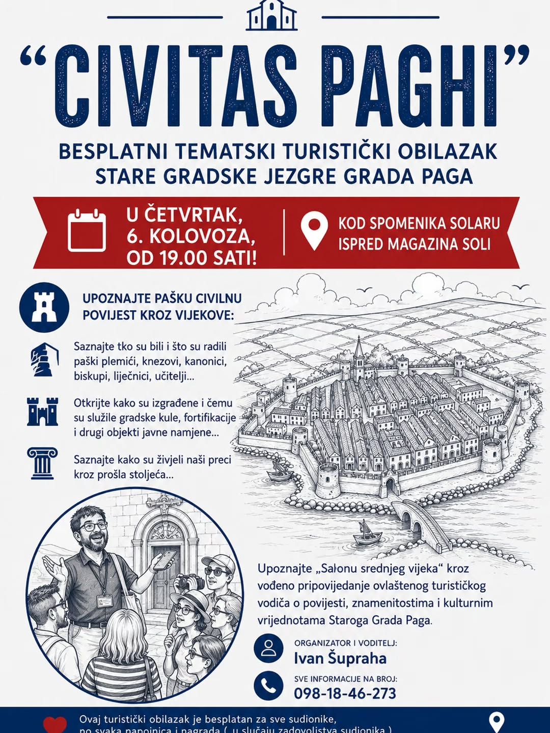 Civitas Paghi | Besplatni tematski turistički obilazak stare gradske jezgre grada Paga