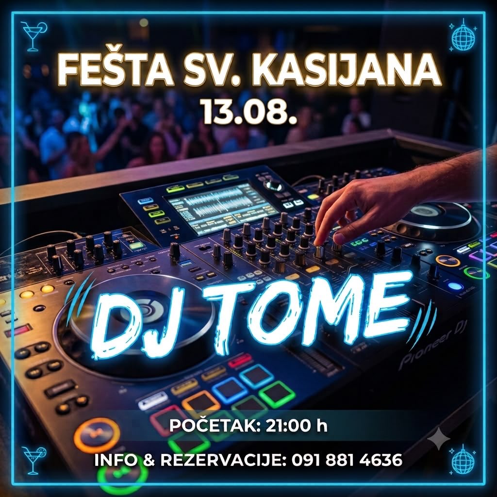 Fešta sv. Kasijana | DJ Tome