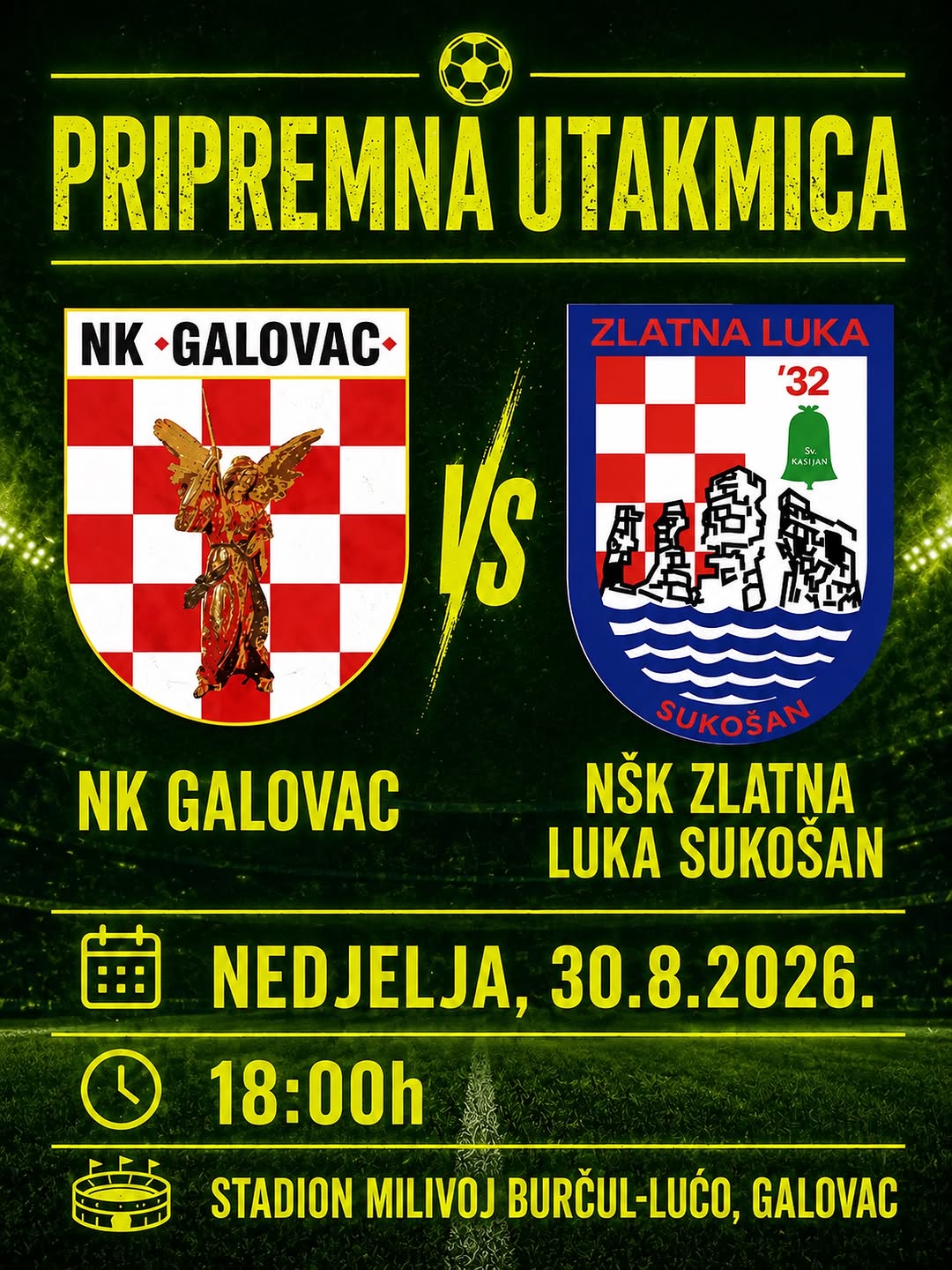 NK Galovac - NŠK Zlatna luka Sukošan | Prijateljska utakmica